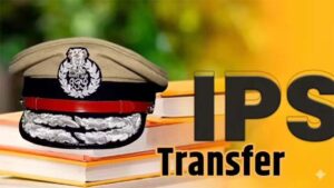 छत्तीसगढ़ में 31 आईपीएस अधिकारियों के तबादले, दीपांशु विजय काबरा को अतिरिक्त पुलिस महानिदेशक रेल